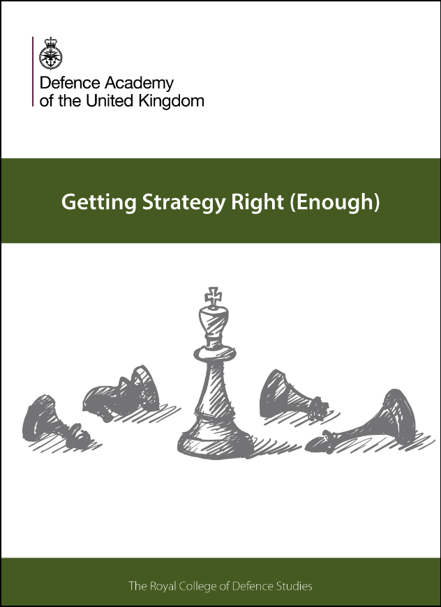 Getting Strategy Right (Enough) - the RCDS guide to strategy-making authored by Craig Lawrence