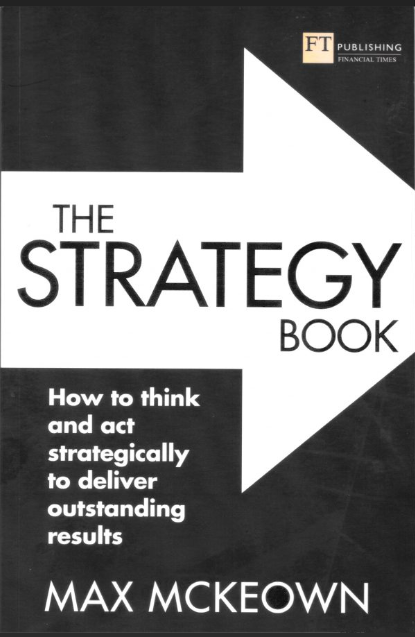 'The Strategy Book' by Max McKeown recommended by Craig Lawrence Consulting Limited