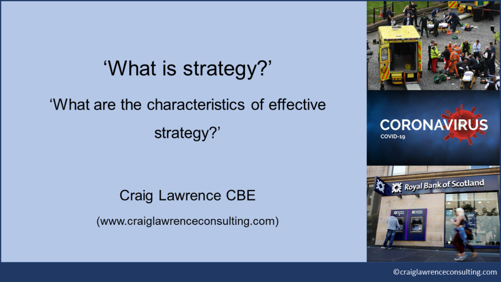 What is strategy? Episode 2 in Craig Lawrence's 'quick strategy' series