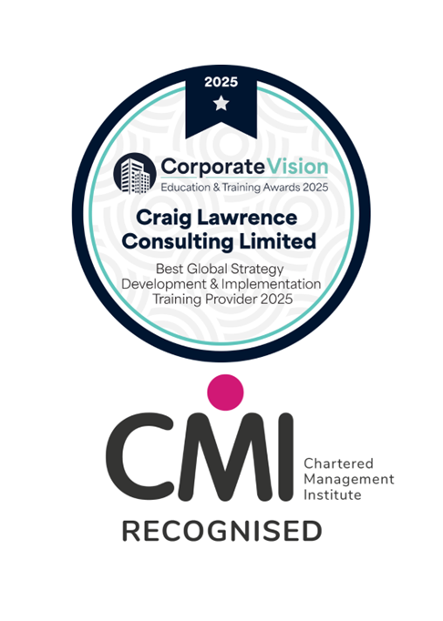 Craig Lawrence Consulting won national awards in 2023, 2024 and 2025 for the design and delivery of its 4 day 'Developing and Implementing Effective Strategy' course